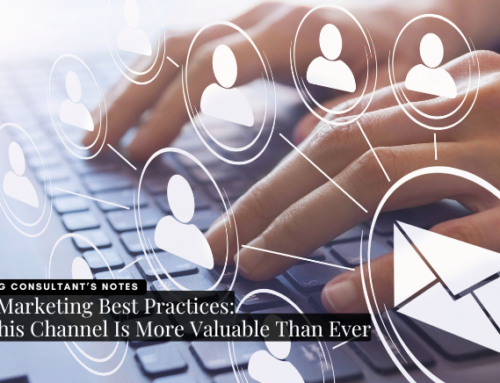 Email Marketing Best Practices: Why This Channel Is More Valuable Than Ever