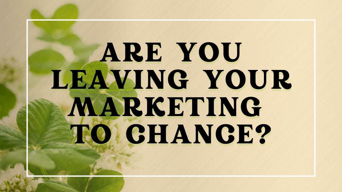 Your Marketing Good Luck Charm | Blog | Awve Marketing